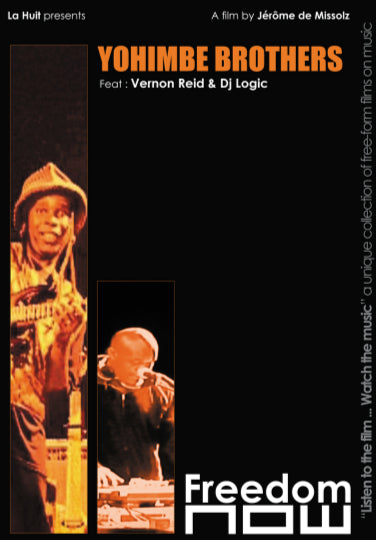 Yohimbe Brothers & Vernon Reid - Yohimbe Brothers (DVD)