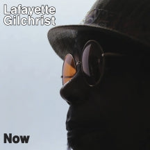 Lafayette Gilchrist - Now (CD)