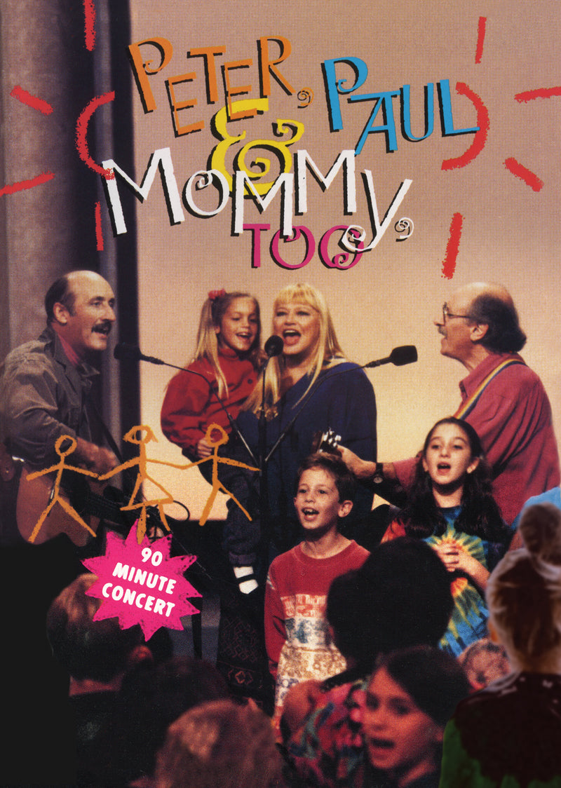 Peter, Paul And Mary - Peter, Paul And Mommy Too (DVD)