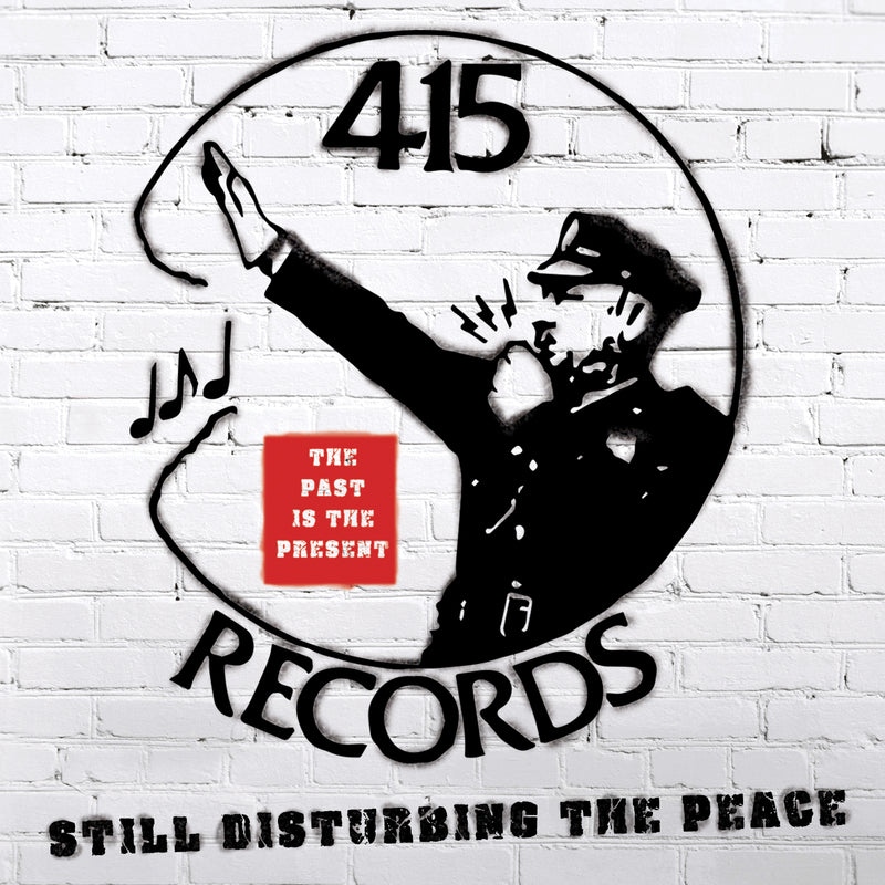 415 Records: Disturbing The Peace (CD)