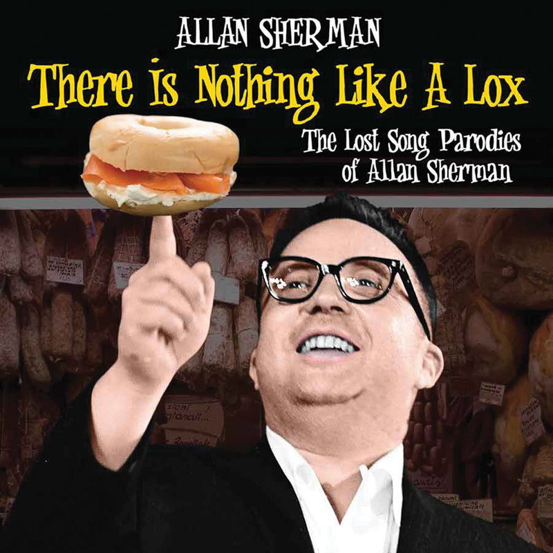 Allan Sherman - There Is Nothing Like A Lox: The Lost Song Parodies Of Alan Sherman (CD)