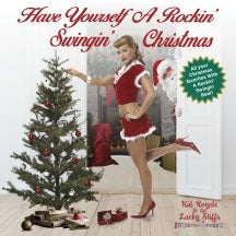 Kid Royale & The Lucky Stiffs - Have Yourself A Rockin', Swingin' Christmas (CD)