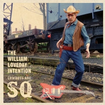 The William Loveday Intention - Cowboys Are SQ (CD)