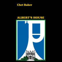 Chet Baker - Albert's House (CD)