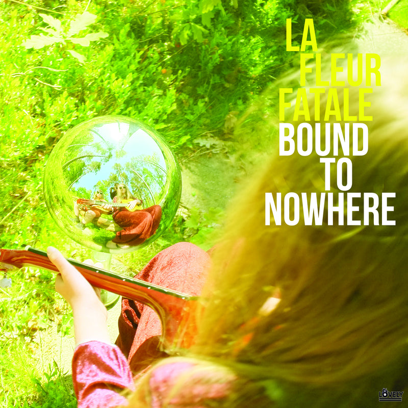 La Fleur Fatale - Bound To Nowhere + My Dear Sorrow (LP)