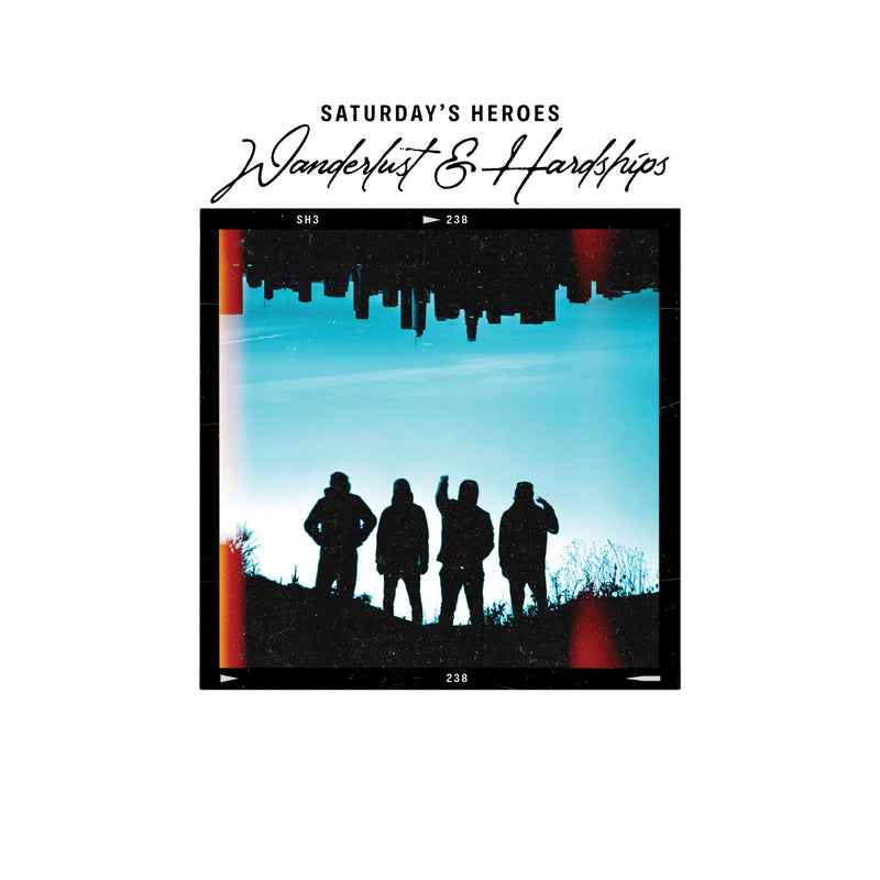 Saturday's Heroes - Wanderlust & Hardships (Transparent Turquoise Vinyl) (LP)