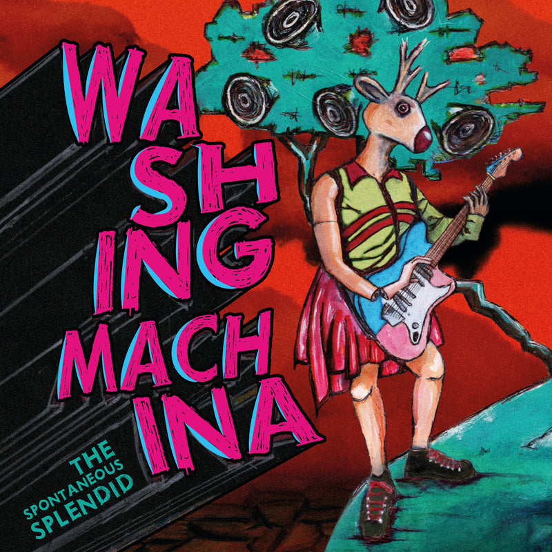 Washing Machina - The Spontaneous Splendid (LP)