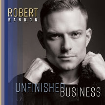 Robert Bannon - Unfinished Business (CD)