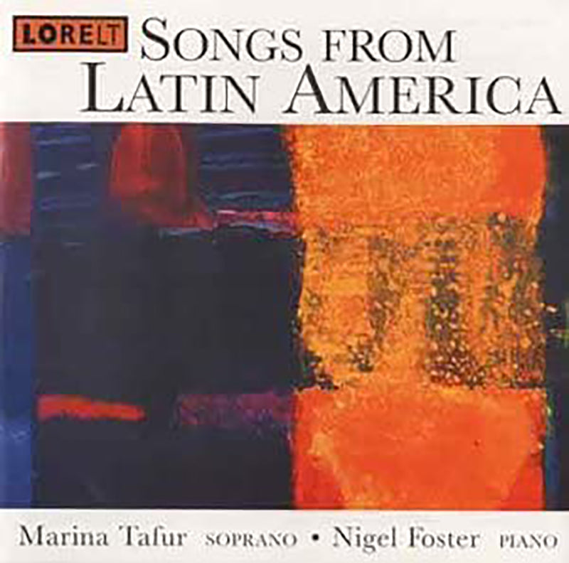 Nigel Foster & Marina Tafur - Songs From Latin America (CD)