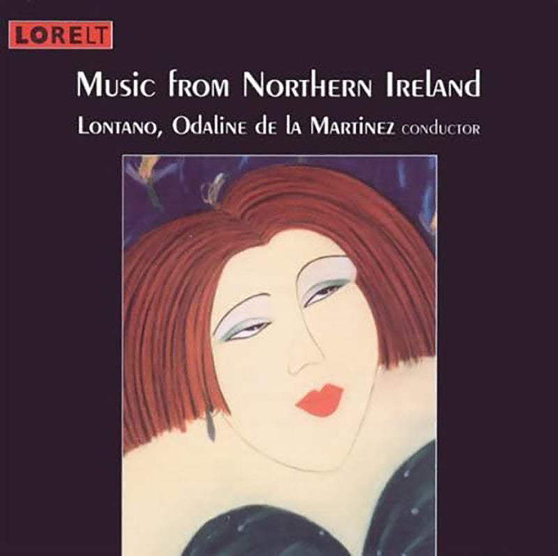 Martinez Odaline De La Lontano - Music From Northern Ireland (CD)