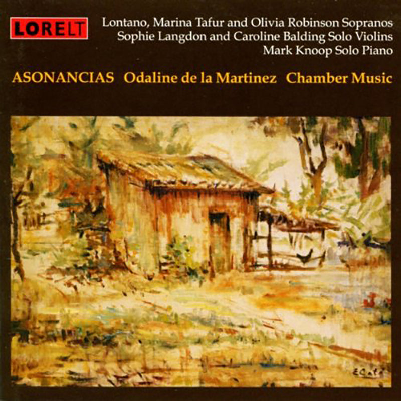 Lontano & Marina Tafur - Asonancias - Odaline De La Martinez Chamber Works (CD)