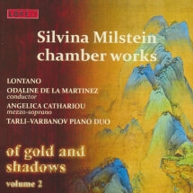 Of Gold & Shadows Vol.2: Silvina Milstein Chamber Works (CD)