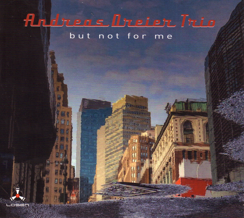 Andreas Dreier Trio - But Not For Me (CD)
