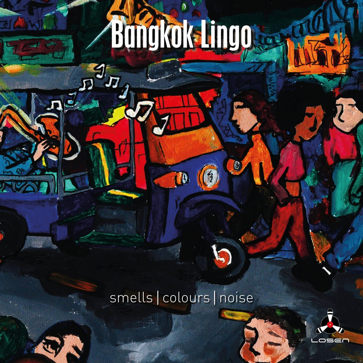 Bangkok Lingo - Smells/Colours/Noise (CD)