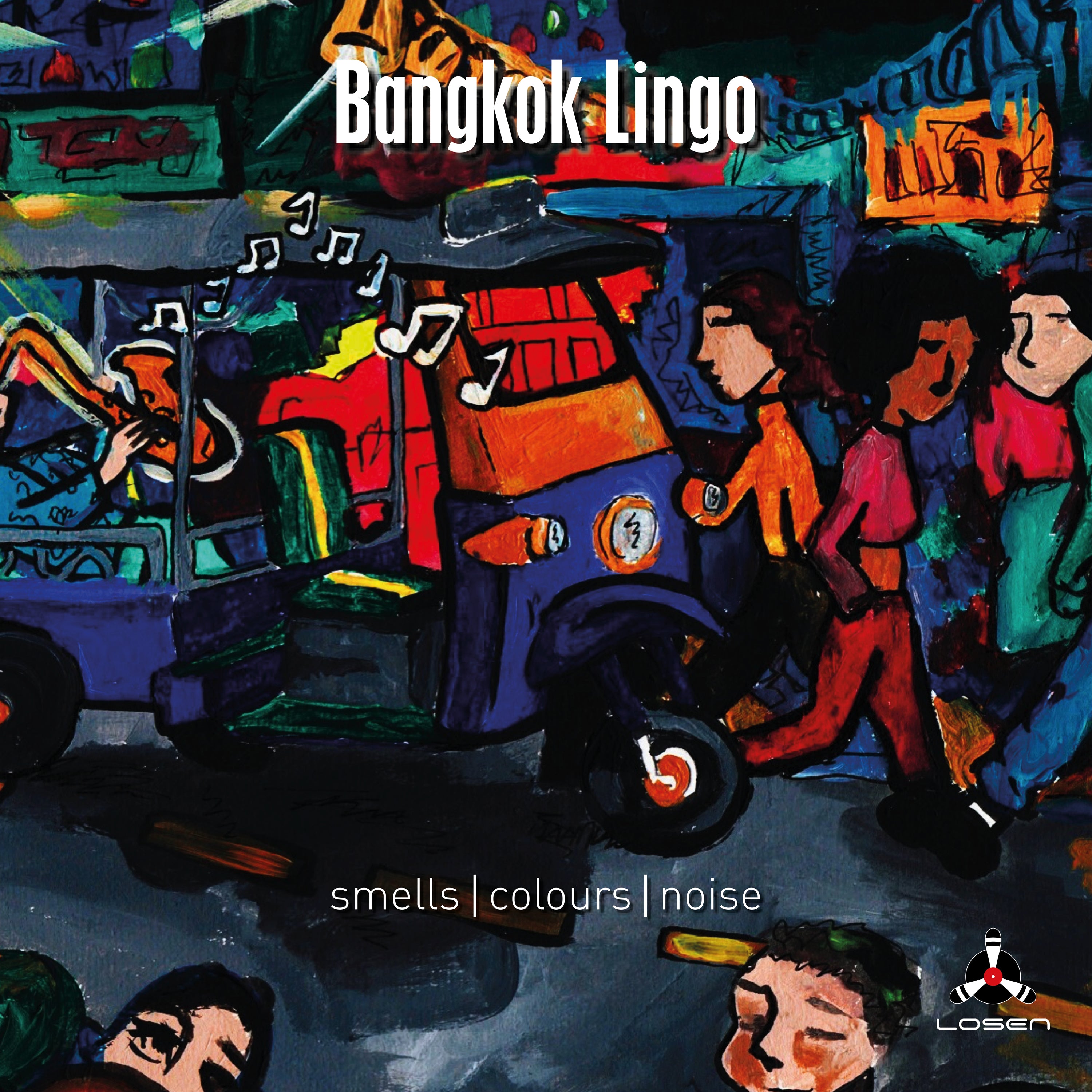 Bangkok Lingo - Smells/Colours/Noise (CD)