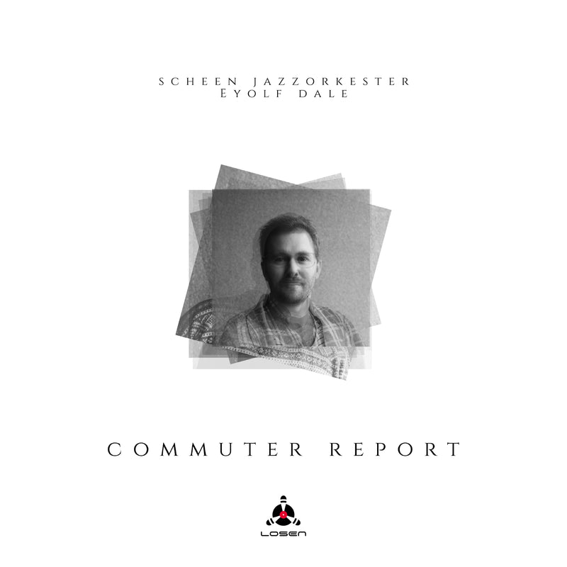Scheen Jazzorkester & Eyolf Dale - Commuter Report (CD)
