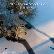 Lorenzo Nardocci Trio - Secondo Me (CD)