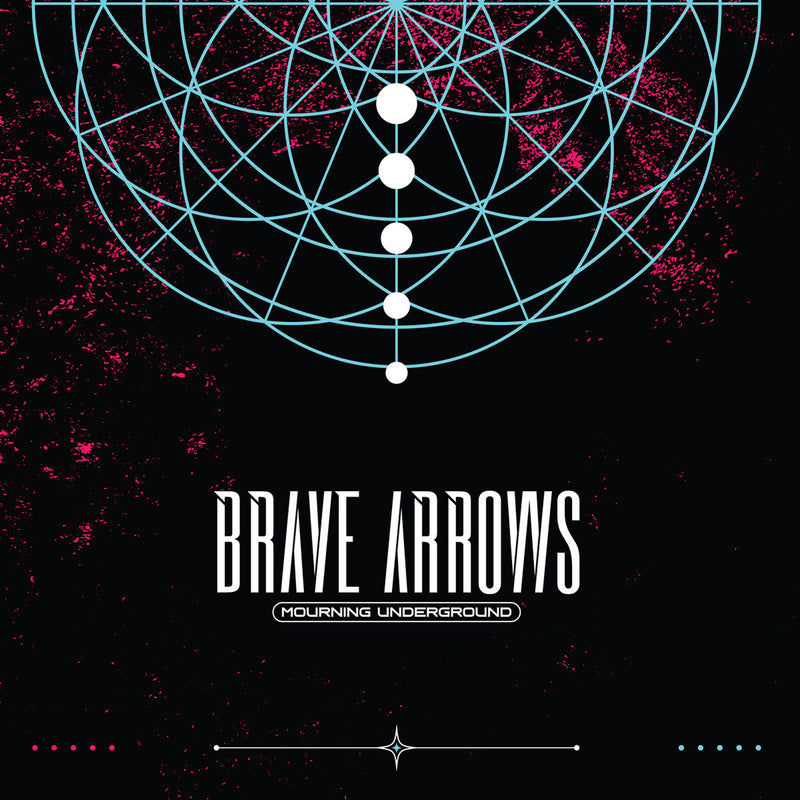 Brave Arrows - Mourning Underground (LP)