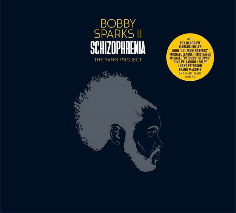 Bobby  Sparks II - Schizophrenia: The Yang Project (180gr.) (LP)