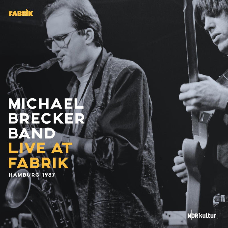 Michael Brecker Band - Live At Fabrik Hamburg 1987 (180 Gram Gatefold) (LP)