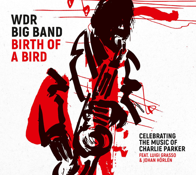 WDR Big Band - Birth Of A Bird (180 gram) (LP)