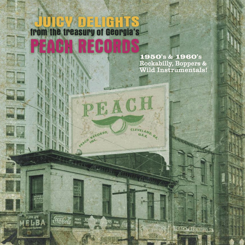 Juicy Delights - Peach Records: 1950s & 1960s Rockabilly, Boppers & Wild Instrumentals (LP)