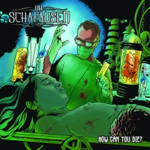 Dr. Schafausen - How Can You Die? (CD)