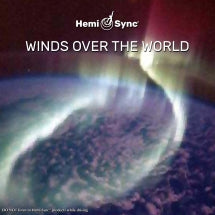 Richard Roberts & Hemi-Sync - Winds Over the World (CD)
