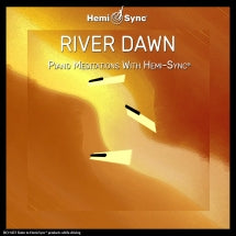 Catherine Marie Charlton & Hemi-Sync - River Dawn Piano Meditations Wiith Hemi-Sync® (CD)