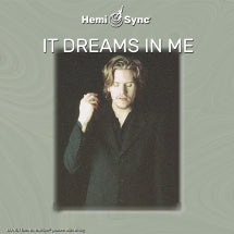 Peter Jack Rainbird & Hemi-Sync - It Dreams In Me (CD)