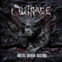Outrage - Brutal Human Bastard (CD)