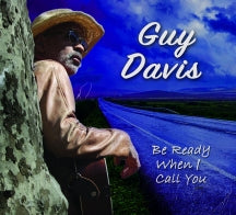 Guy Davis - Be Ready When I Call You (CD)