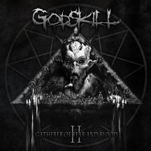 Godskill - The Gatherer Of Fear And Blood (CD)