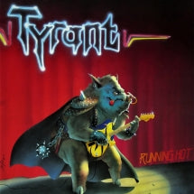 Tyrant - Running Hot (CD)