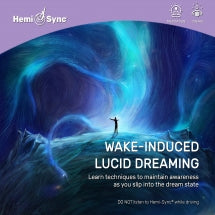 Luigi Sciambarella & Hemi-Sync - Wake-Induced Lucid Dreaming (CD)