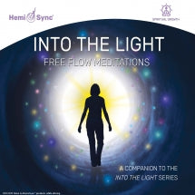 Scott Taylor & Hemi-Sync - Into the Light: Free Flow Meditations (CD)