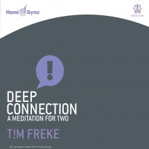 Tim Freke & Hemi-Sync - Deep Connection: A Meditation For Two (CD)