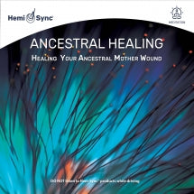 Dr. Lotte Valentin - Ancestral Healing: Healing Your Ancestral Mother Wound (CD)