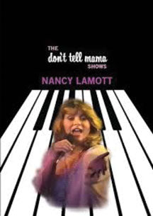Nancy Lamott - The Don't Tell Mama Shows (DVD)