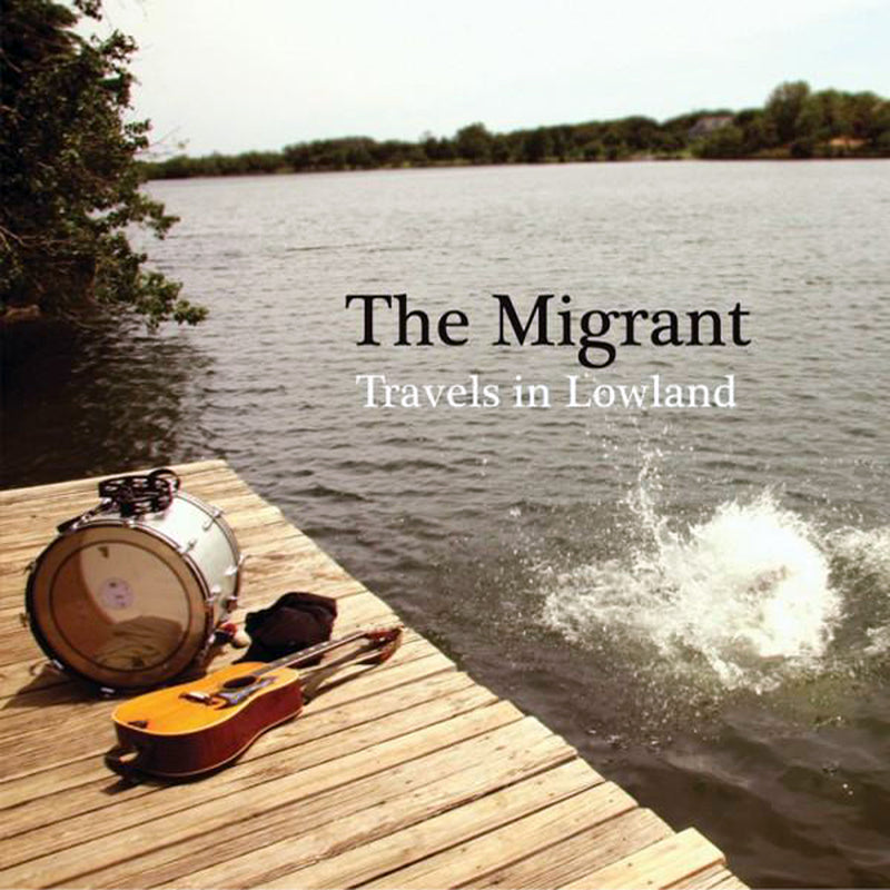 Migrant - Travels In Lowlands (LP)