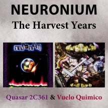 Neuronium - Quasar 2C361 & Vuelo Quimico: The Harvest Years (CD)