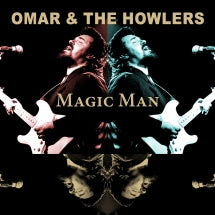 Omar & The Howlers - Magic Man (CD)