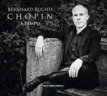 Bernhard Ruchti - Chopin A Tempo (CD/DVD)