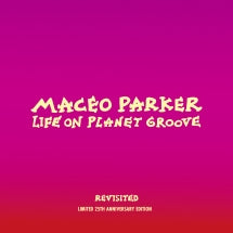 Maceo Parker - Life On Planet Groove Revisited (CD/DVD)