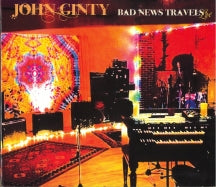 John Ginty - Bad News Travels: Live (CD)