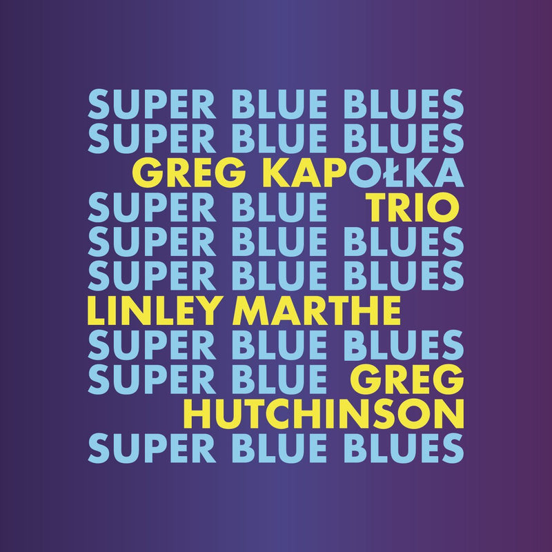 Grzegorz Kapolka Trio - Super Blue Blues (CD)