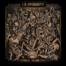 J.D. Overdrive - Funeral Celebration (CD)