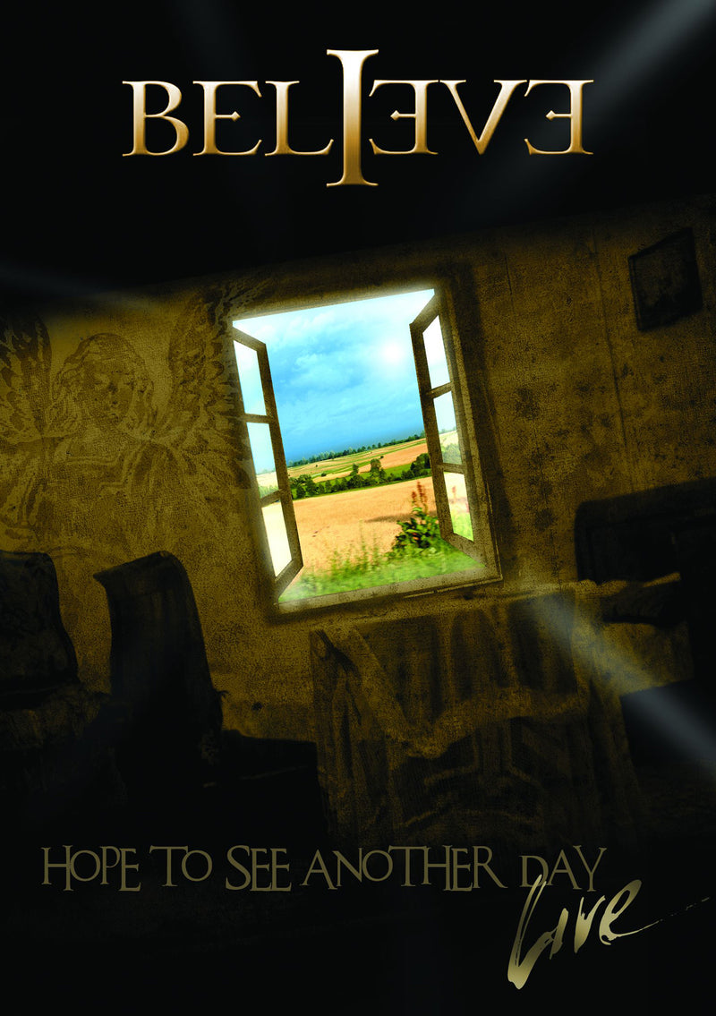 Believe - Hope To See Another Day Live (DVD)