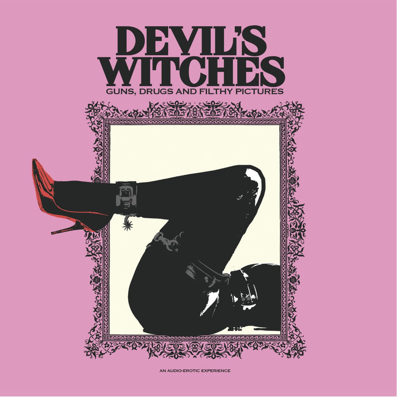 Devil's Witches - Guns, Drugs And Filthy Pictures (10 INCH)