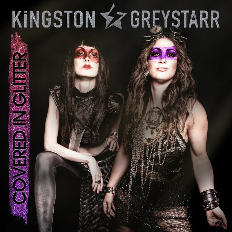 Kingston & GreyStarr - Covered In Glitter (CD)
